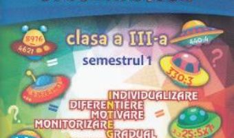 Pret Carte Portofoliul elevului: Matematica – Clasa a 3-a. Semestrul 1 – Elena Nica, Diana Serban