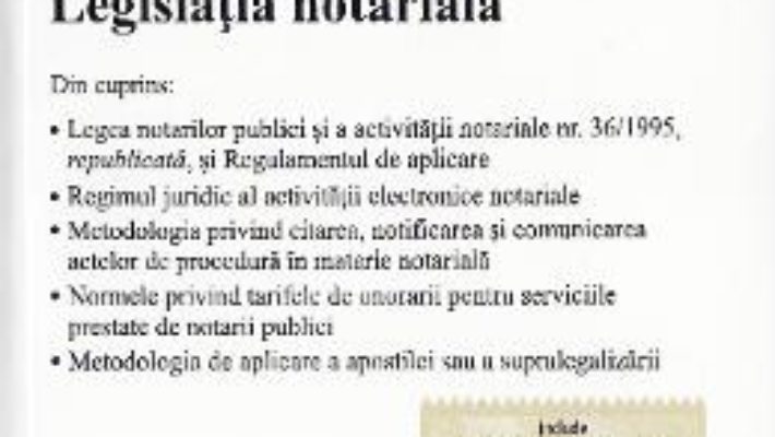 Pret Carte Legislatia notariala. Actualizata 29.09.2016