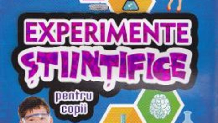 Pret Carte Experimente stiintifice pentru copii