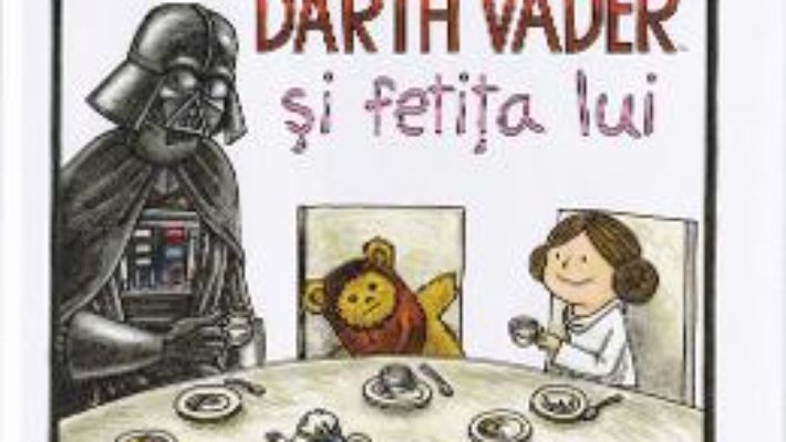 Pret Carte Darth Vader si fetita lui – Jeffrey Brown – StarWars