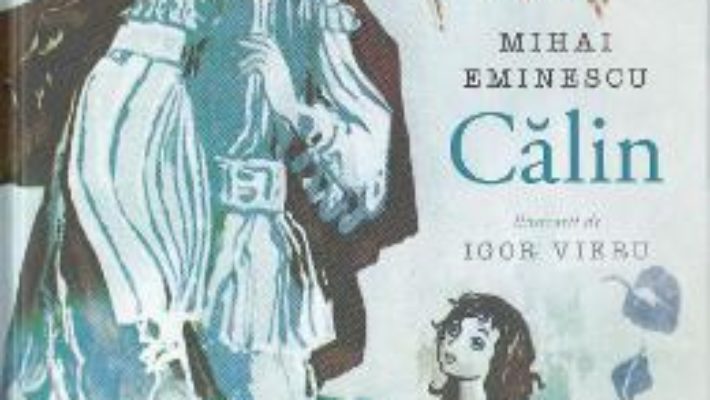 Pret Carte Calin – Mihai Eminescu