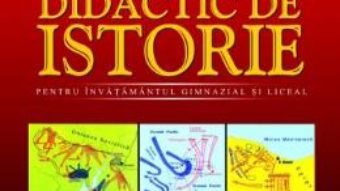 Cartea Atlas didactic de istorie. Editia 2 – Vasile Pascu (download, pret, reducere)