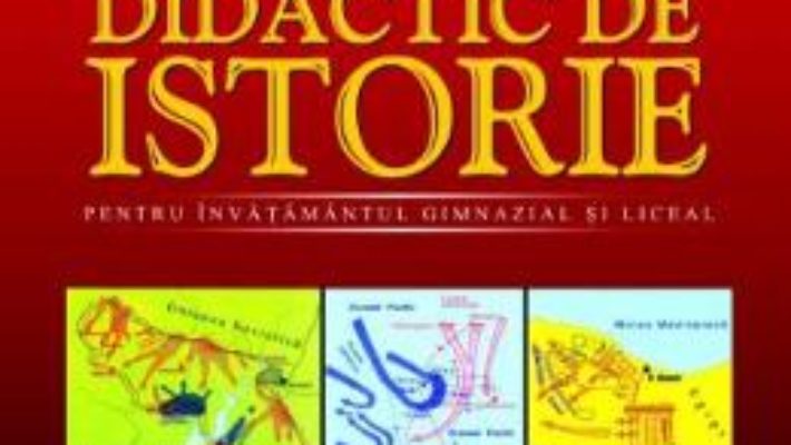 Cartea Atlas didactic de istorie. Editia 2 – Vasile Pascu (download, pret, reducere)