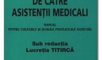 Pret Carte Ingrijiri speciale acordate pacientilor de catre asistentii medicali – Lucretia Titirca