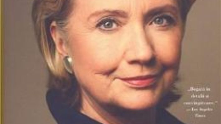 Pret Carte Decizii dificile – Hillary Rodham Clinton