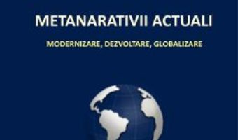 Cartea Metanarativii actuali – Andrei Marga (download, pret, reducere)