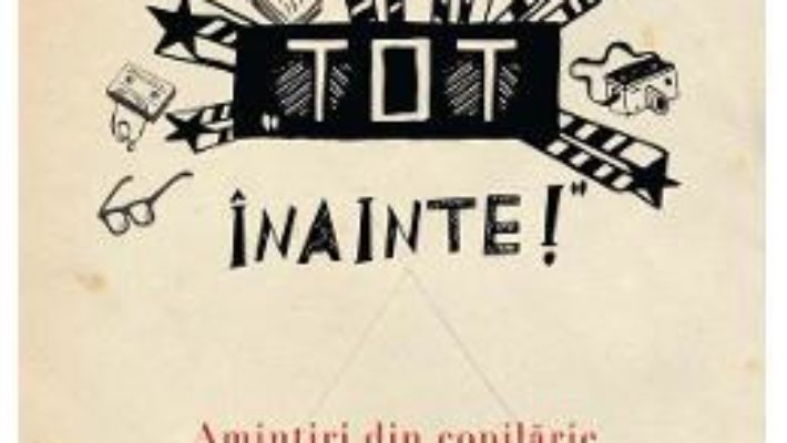 Pret Carte Tot inainte! – Simona Preda, Valeriu Antonovici