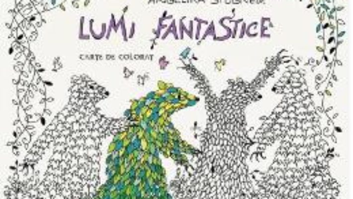 Pret Carte Lumi fanstastice – Carte de colorat – Angelika Stubner