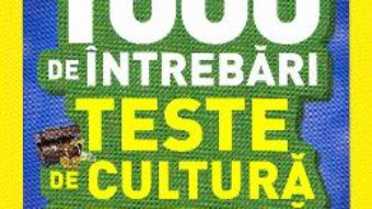 Pret Carte 1000 de intrebari Teste de cultura generala vol.6 – National Geographic Kids