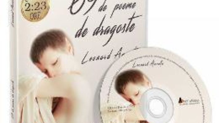 Cartea CD 69 de poeme de dragoste – Leonard Ancuta (download, pret, reducere)