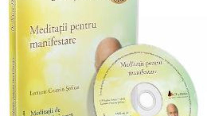 Cartea CD Meditatii pentru manifestare – Wayne Dyer (download, pret, reducere)