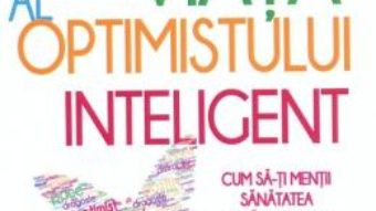 Cartea Ghidul de viata al optimistului inteligent – Jurriaan Kamp (download, pret, reducere)