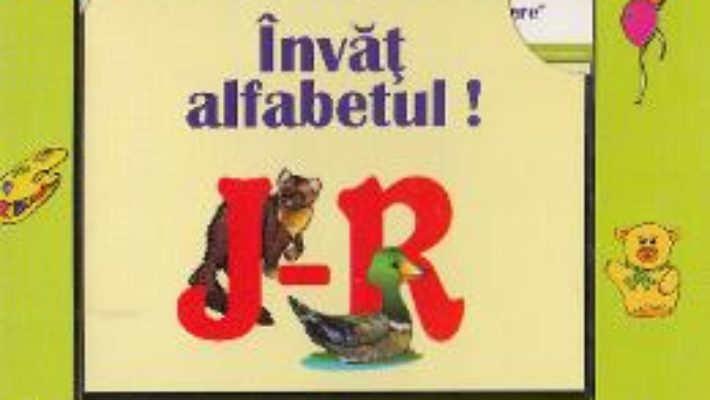 Download  Invat alfabetul: J-R – Invatam prin asociere PDF Online