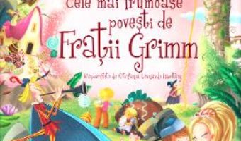 Download  Cele mai frumoase povesti de Fratii Grimm PDF Online