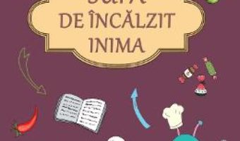 Download  Supa de incalzit inima – Dr. Mihaela Bilic PDF Online