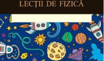 Download  Sapte scurte lectii de fizica – Carlo Rovelli PDF Online