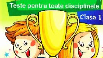 Cartea Micul campion cls 1 Teste pentru toate disciplinele – Maria Alexandru (download, pret, reducere)