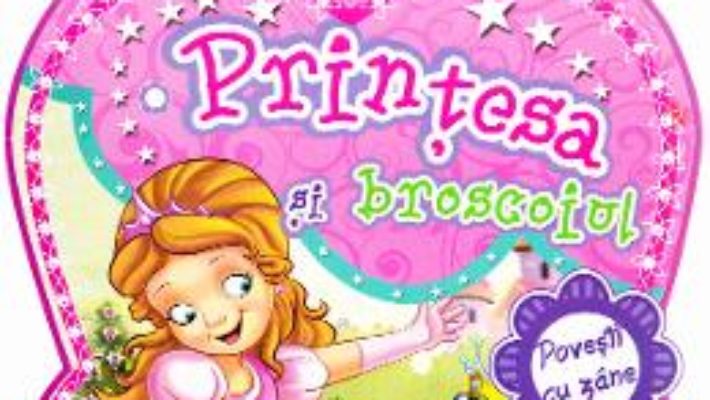 Download  Printesa si Broscoiul – Povesti cu zane PDF Online