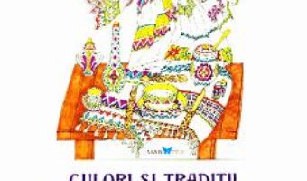 Cartea Culori si traditii in folclorul romanesc – Devis Grebu (download, pret, reducere)