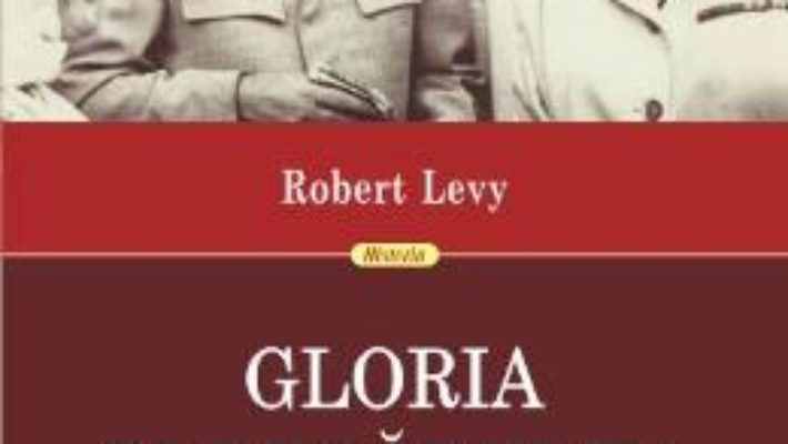 Download  Gloria si decaderea Anei Pauker – Robert Levy PDF Online