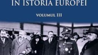 Download  Romanii in istoria Europei vol.3 – Marusia Cirstea, Sorin Liviu PDF Online