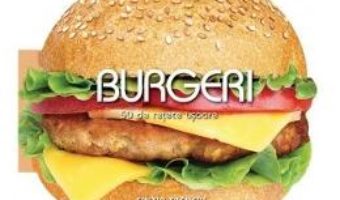 Download  Burgeri. 50 de retete usoare – Cinzia Trenchi PDF Online