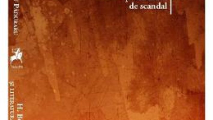 Download  H. Bonciu si literatura de scandal – Dragos Silviu Paduraru PDF Online