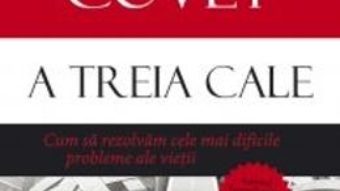 Download  A treia cale – Stephen R. Covey PDF Online