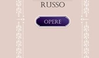 Cartea Opere – Alecu Russo (download, pret, reducere)