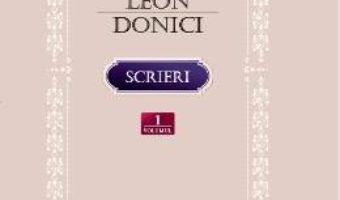 Cartea Scrieri vol.1: Proza literara – Leon Donici (download, pret, reducere)