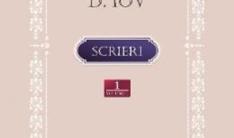 Cartea Scrieri vol.1 – Dimitrie Iov (download, pret, reducere)