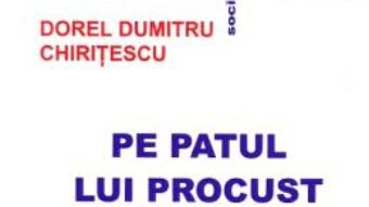 Cartea Pe patul lui Procust – Dorel Dumitru Chiritescu (download, pret, reducere)