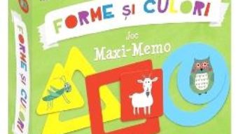 Cartea Forme si culori. Joc Maxi-Memo – Nastja Holtfreter (download, pret, reducere)