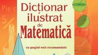 Cartea Dictionar ilustrat de Matematica – Tori Large (download, pret, reducere)