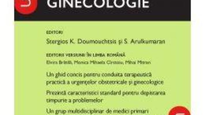 Cartea Urgente in Obstetrica si Ginecologie Oxford Ed.2 – Stergios K. Doumouchtsis (download, pret, reducere)