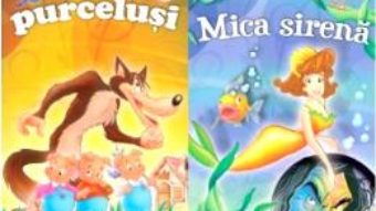 Cartea 2 povesti: Cei trei purcelusi si Mica sirena (download, pret, reducere)