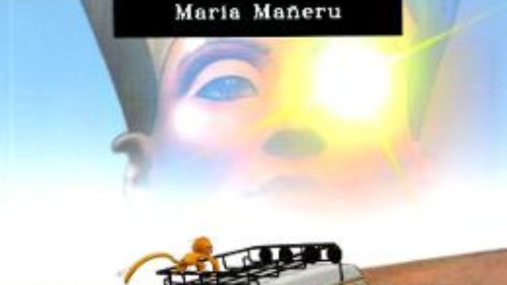 Cartea Secretul lui Nefertiti – Maria Maneru (download, pret, reducere)