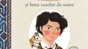 Cartea Enescu si hora razelor de soare, editie Centenara – Cristina Andone, Adriana Gheorghe (download, pret, reducere)