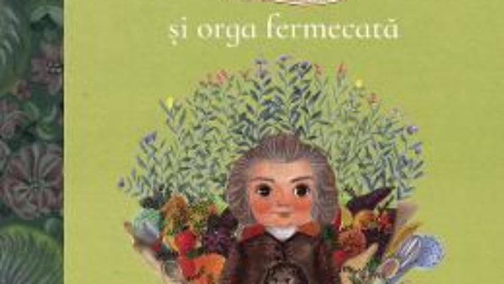 Cartea Bach si orga fermecata – Cristina Andone, Adriana Gheorghe (download, pret, reducere)