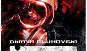 Cartea Metro 2033 – Dmitri Gluhovski (download, pret, reducere)