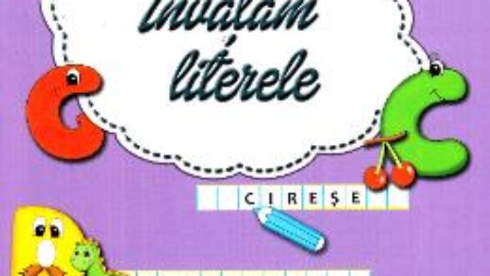 Cartea Invatam literele (download, pret, reducere)