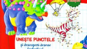 Cartea Uneste punctele – Dinozaurii (download, pret, reducere)