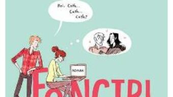 Cartea Fangirl – Rainbow Rowell (download, pret, reducere)