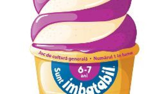 Cartea Sunt imbatabil 6-7 ani – Editie format de Inghetata (download, pret, reducere)