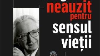 Cartea Strigatul neauzit pentru sensul vietii – Viktor E. Frankl (download, pret, reducere)