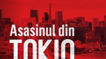 Cartea Asasinul din Tokio. Jocurile Caintei – Barry Eisler (download, pret, reducere)