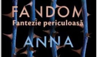 Cartea Fandom – Anna Day (download, pret, reducere)