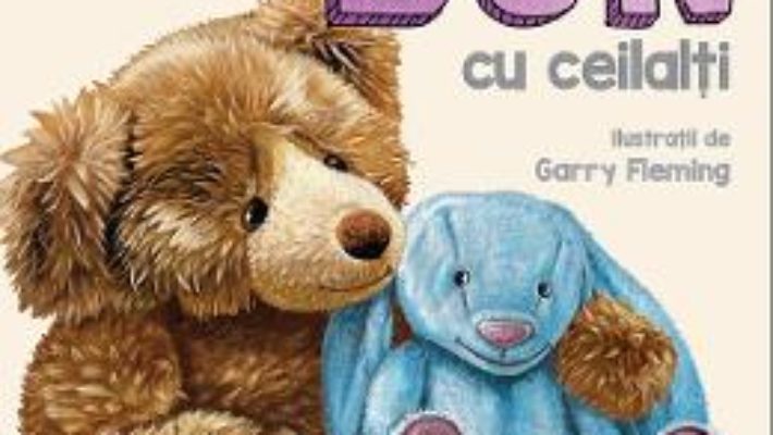 Cartea Bebe invata – Ursulet este bun cu ceilalti (download, pret, reducere)