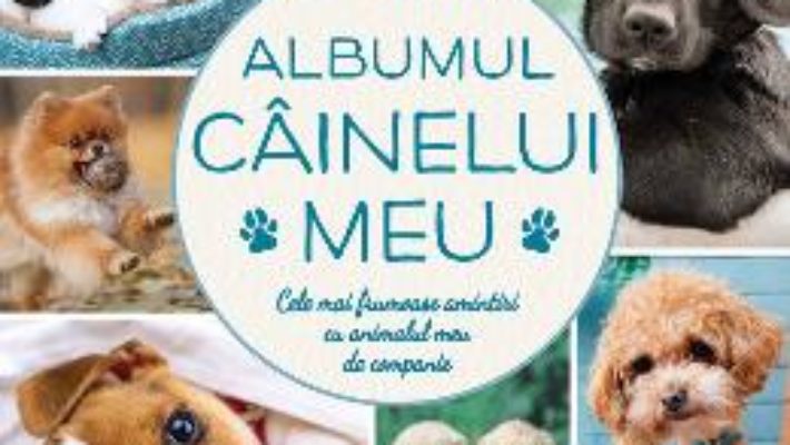 Cartea Albumul cainelui meu (download, pret, reducere)