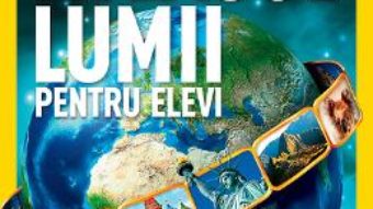 Cartea Atlasul lumii pentru elevi (necartonat) – National Geographic (download, pret, reducere)